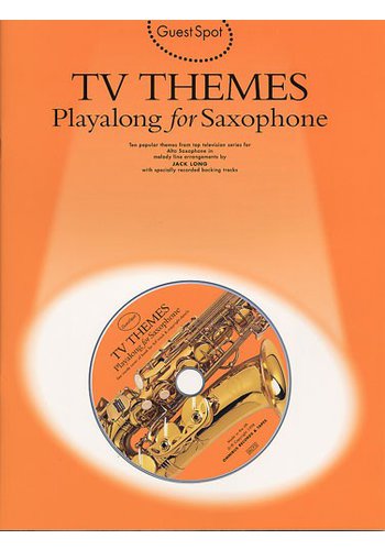 Se Guest Spot: TV THEMES Playalong For Saxophone (incl. CD) hos Music2you