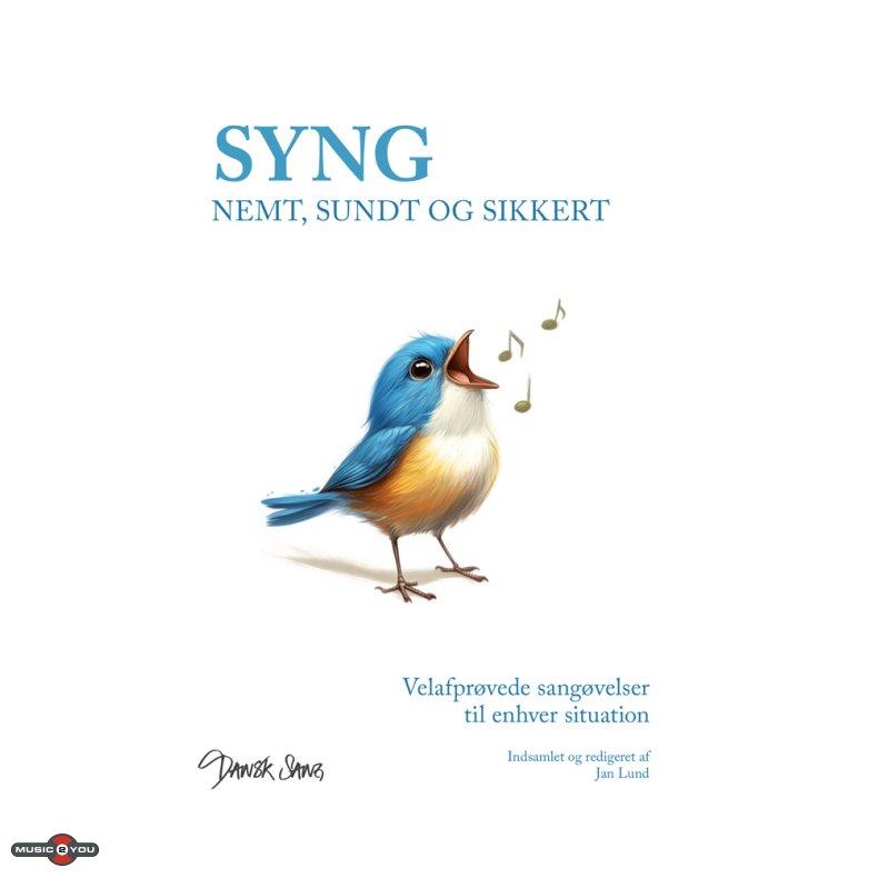 Syng Nemt, Sundt og Sikkert