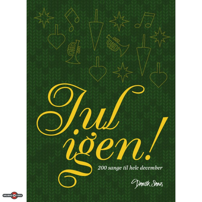 Jul igen! - 200 sange til hele december