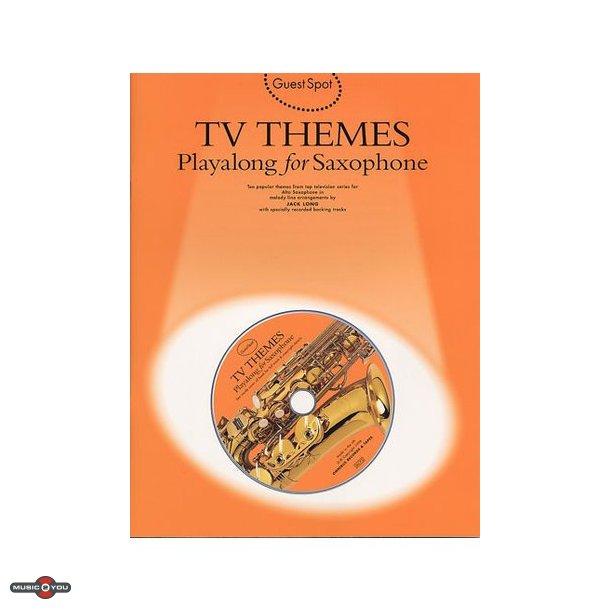 Guest Spot: TV THEMES Playalong For Saxophone (incl. CD)