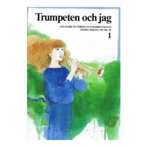 Trumpeten och jag 1